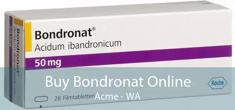Buy Bondronat Online Acme - WA