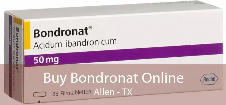 Buy Bondronat Online Allen - TX