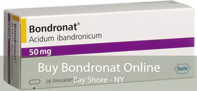 Buy Bondronat Online Bay Shore - NY