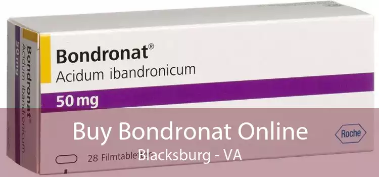 Buy Bondronat Online Blacksburg - VA