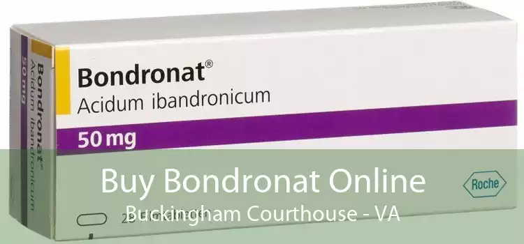 Buy Bondronat Online Buckingham Courthouse - VA