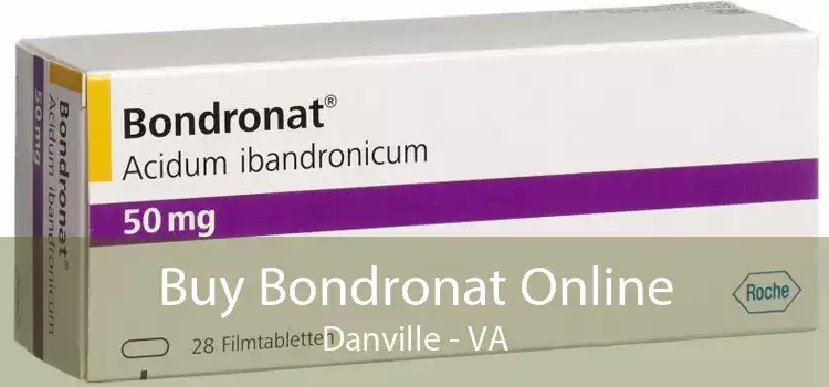 Buy Bondronat Online Danville - VA
